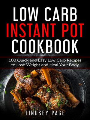 cover image of Low Carb Instant Pot Cookbook